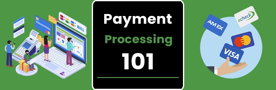 payment processing 101
